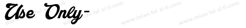 Use Only字体转换